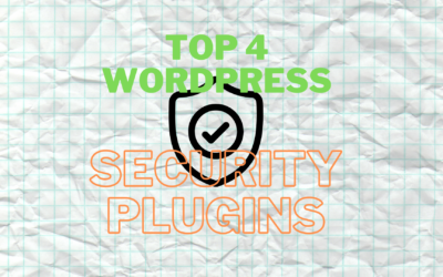 4 Top WordPress Security Plugins